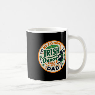 Vintage My Favourite Dancer Calls Me Dad Coffee Mug