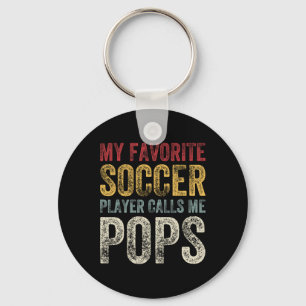 Vintage My Favourite Soccer Player Calls Me Pops F Key Ring