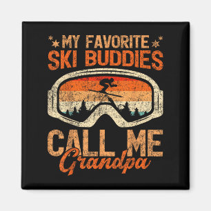 Vintage My Ski Buddies Call Me Grandpa Skiing Fath Magnet