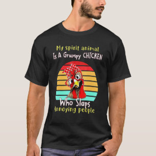 Vintage My Spirit Animal Is A Grumpy Chicken T-Shirt