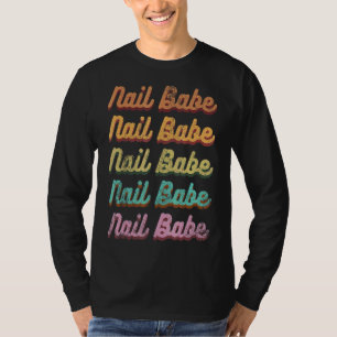Vintage Nail Babe Manicurist Nail Artist Nail Tech T-Shirt