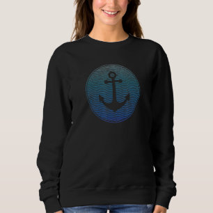 Vintage Nautical Boat Anchor Boating Sailing Sailo Sweatshirt