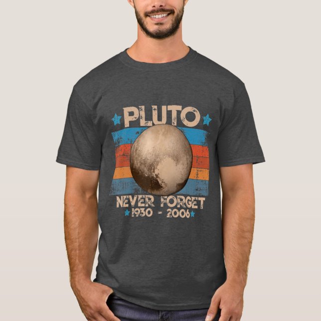 Vintage Never Forget Pluto Nerdy Astronomy Space T-Shirt (Front)