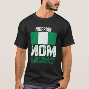 Vintage Nigerian Mum Nigeria Flag For Mother S Day T-Shirt