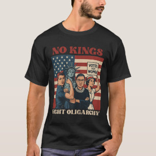 Vintage No Kings Fight Oligarchy Patriotic 4th Of T-Shirt