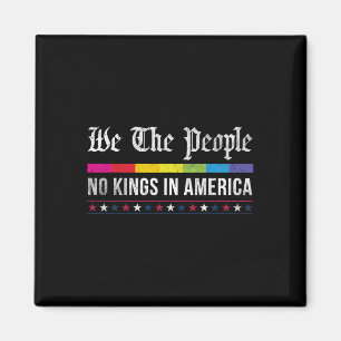Vintage No Kings In America We The People Patrioti Magnet