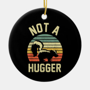 Vintage Not A Hugger Ceramic Ornament