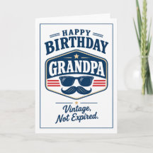 Vintage Not Expired Funny Grandpa Birthday Card