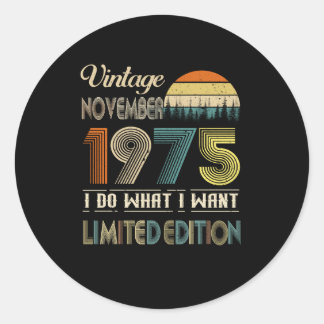 Vintage November 1975 What I Want Limited Edition Classic Round Sticker