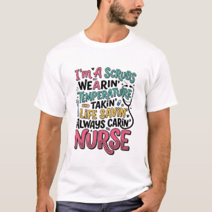 Vintage Nurse Scrubs Temperature Life Saving Shirt