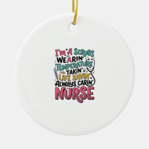 Vintage Nurse Scrubs Temperature Life Saving Shirt Ceramic Ornament