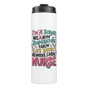 Vintage Nurse Scrubs Temperature Life Saving Shirt Thermal Tumbler