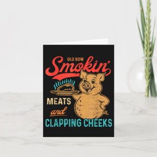 Vintage Old Row Smokin Meats And Clapping Cheeks F Card