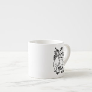 Vintage Once Upon a Time Apparel, Decor, and Gifts Espresso Cup