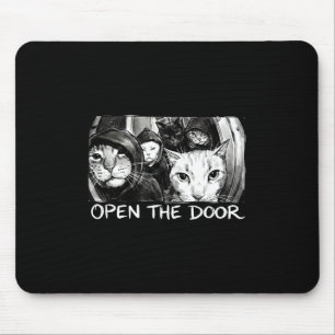 Vintage open the door funny meme gang sarcastic ca mouse pad