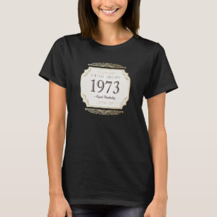 Vintage Original Aged Perfectly Born in 1973 50th T-Shirt