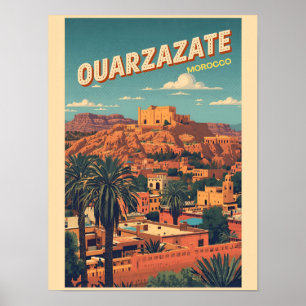 Vintage Ouarzazate city kasbah Sahara Desert moroc Poster