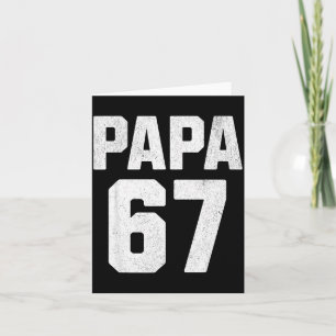 Vintage Papa 67 Six Seven Meme Papa Joke 67 Meme F Card