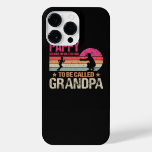Vintage Pappy Because I'm Way Too Cool To Be Calle iPhone 14 Pro Max Case