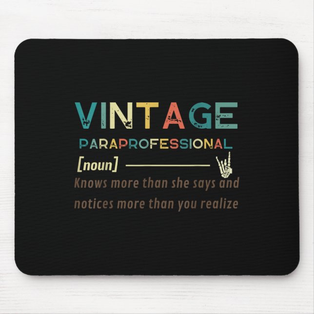 Vintage Paraprofessional (noun) Funny Quote Design Mouse Pad (Front)