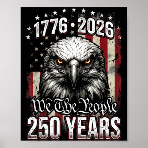 Vintage Patriotic 250 Years 1776 2026 Eagle Poster