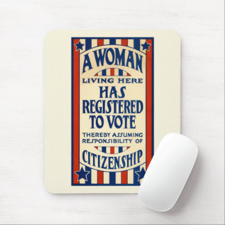 Vintage Patriotic, A Woman is Registered to VOTE Mouse Pad