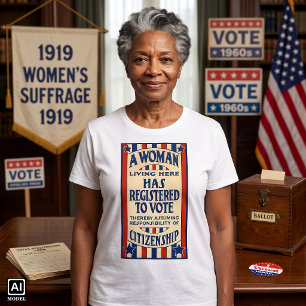 Vintage Patriotic, A Woman is Registered to VOTE T-Shirt