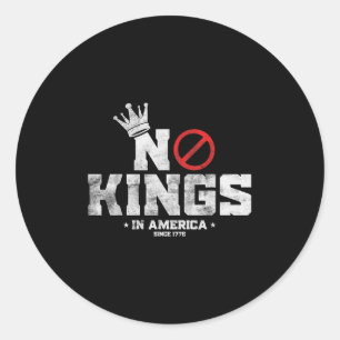 Vintage Patriotic No Kings In America Since 1776 M Classic Round Sticker