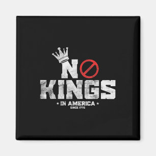 Vintage Patriotic No Kings In America Since 1776 M Magnet