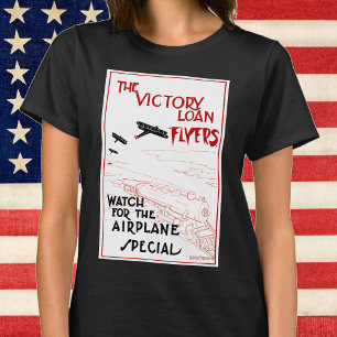 Vintage Patriotic, Victory Loan Flyers Aeroplanes T-Shirt
