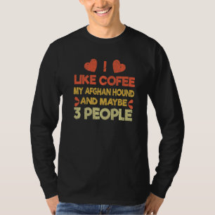 Vintage Pet Dog Owner Like Coffee Love Afghan Hou T-Shirt