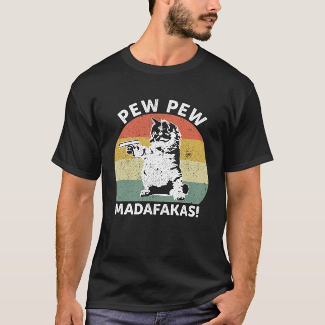 Vintage PewPewPew Madafakas Cat Crazy Pew T-Shirt (Front)