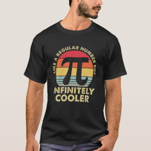 Vintage Pi Day Like A Regular Number But Infinitel T-Shirt