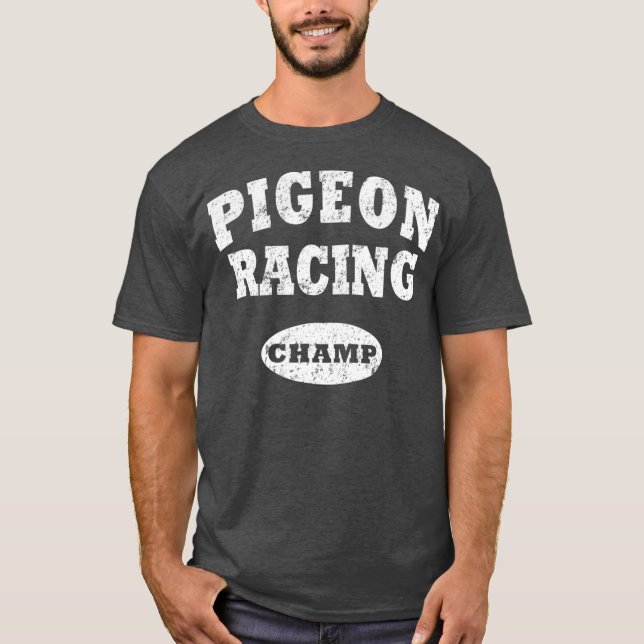 Vintage Pigeon Racing  Champ Champion Distressed T-Shirt (Front)