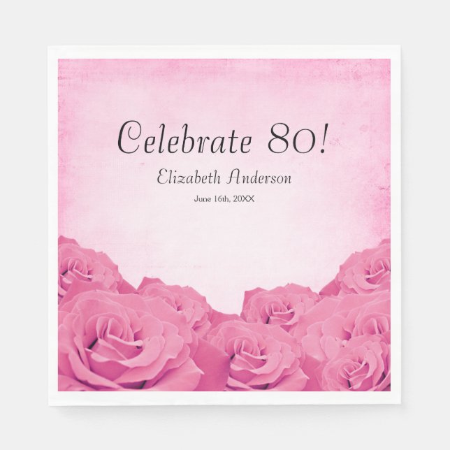 Vintage Pink Roses 80th Birthday Party Napkin (Front)