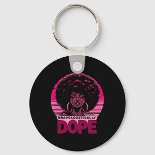 Vintage Pink Unapologetically Drug Black Women His Key Ring