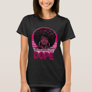 Vintage Pink Unapologetically Drug Black Women His T-Shirt