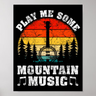 Vintage Play Me Some Mountain Music Mandolin  Poster