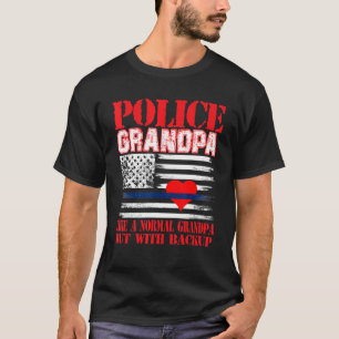 Vintage Police Grandpa Like A Normal Grandpa But W T-Shirt
