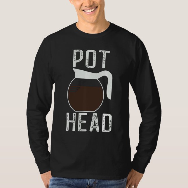 Vintage Pot Head Coffee  T-Shirt (Front)