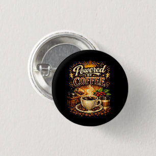 Vintage Powered by Coffee – Retro Coffee Lover Des 3 Cm Round Badge
