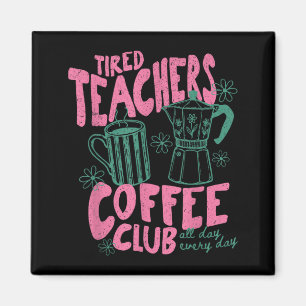 Vintage Preppy Tired Teachers Coffee Club Summer Magnet