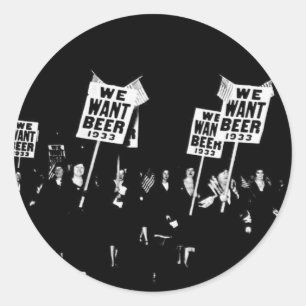 Vintage Prohibition Beer, We Want Beer, Beer art Classic Round Sticker