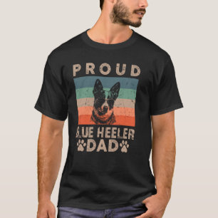 Vintage Proud Blue Heeler Dad Gifts for Men Dog Re T-Shirt