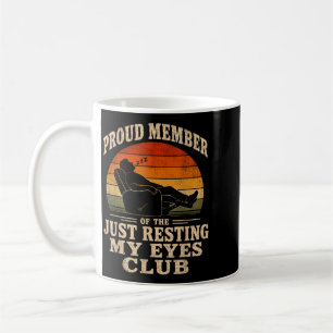 Vintage Proud Member Of The Resting Eyes Club Dad Coffee Mug