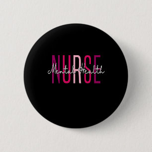 Vintage Psychiatric Mental Health Nurse Psych Nurs 6 Cm Round Badge