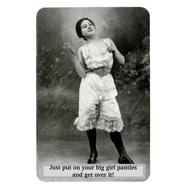 Vintage - Put On Your Big Girl Panties, Magnet (Vertical)