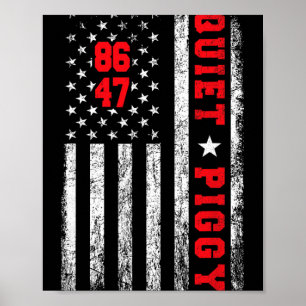 Vintage Quiet Piggy American Political Funny Trump Poster