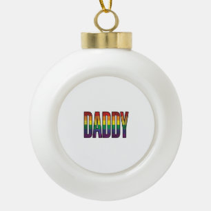 Vintage Rainbow Daddy Pride Typography T-Shirt_1 Ceramic Ball Christmas Ornament
