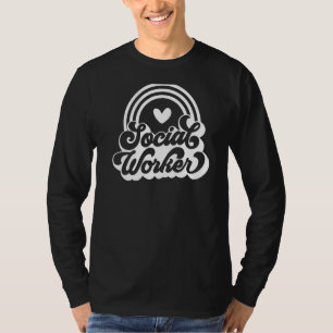 Vintage Rainbow Social Worker Funny Work Love Teac T-Shirt